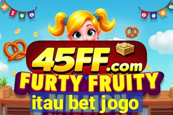itau bet jogo